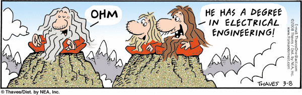 Frank & Ernest: Ohm... He has a degree in electrical engineering